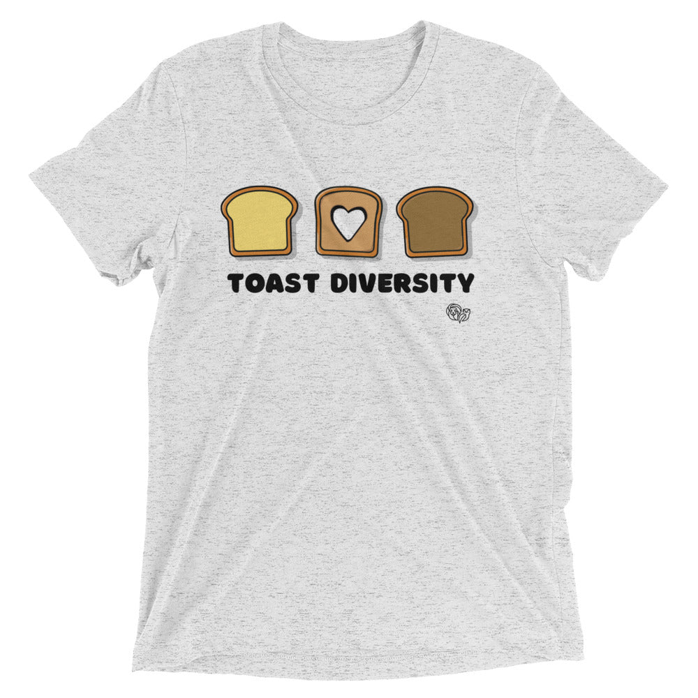 "Toast Diversity" Tri-Blend Short Sleeve T-Shirt